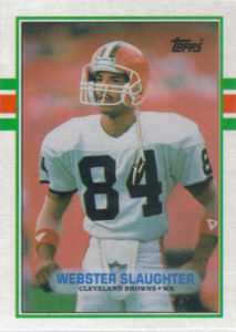 Webster Slaughter 1989 Topps #140 football card